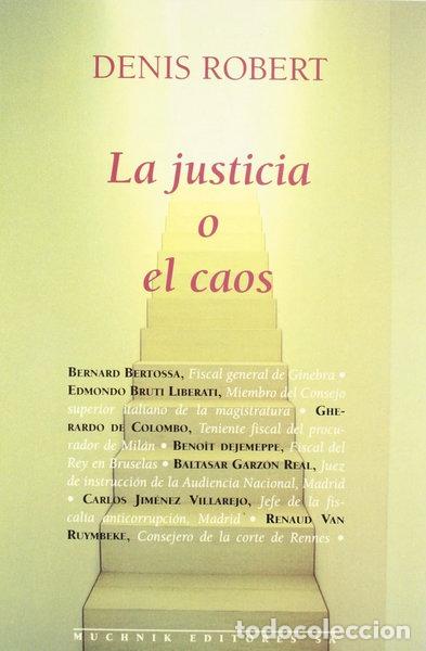 books: La justicia o el caos- 9788476692806