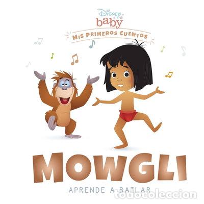 Libros: Disney Baby. Mowgli aprende a bailar- 9788418939211
