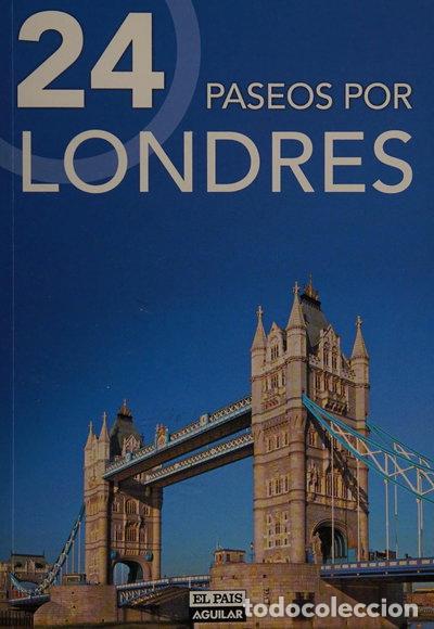 Libros: 24 paseos por Londres- 9788403510609