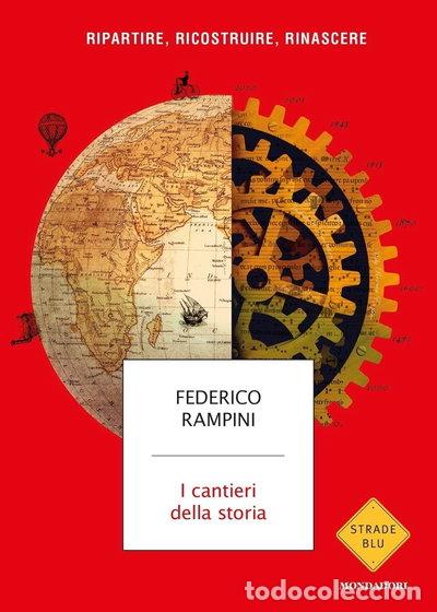 Libros: I cantieri della storia. Ripartire, ricostruire, rinascere- 9788804732280