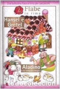 Libros: Hansel e Gretel - Aladino e la lampada magica- 9788875485023