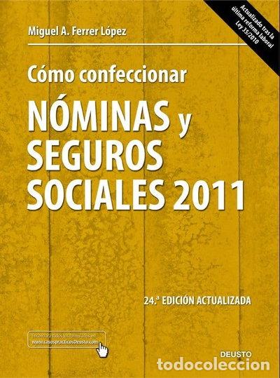 Libros: C&oacute;mo confeccionar n&oacute;minas y seguros sociales 2011- 9788423428182