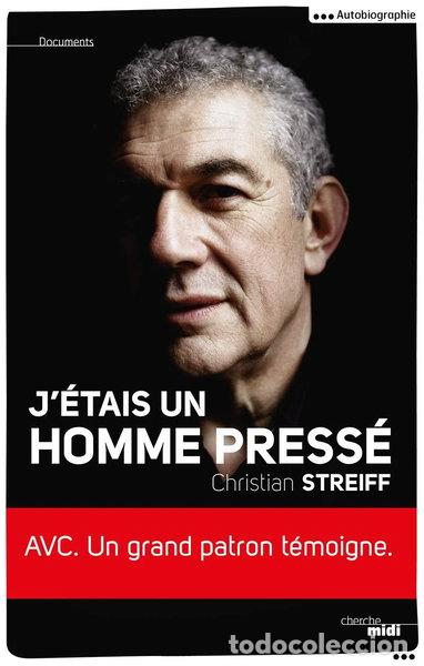 Libros: J'&eacute;tais un homme press&eacute;- 9782749133119