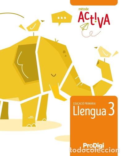 Libros: Llengua 3 EP - Activa - ProDigi- 9788430740567