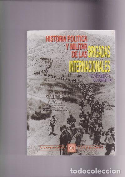Libros: Historia pol&iacute;tica y militar de las Brigadas Internacionales- 9788482130415
