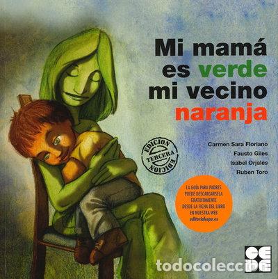 Libros: Mi mam&aacute; es verde y mi vecino naranja- 9788478696819
