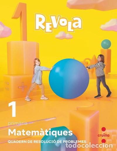 Livres: Matem&agrave;tiques. 1 Prim&agrave;ria. Revola. Cruilla- 9788466151245