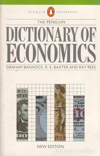 Livres: The Penguin Dictionary of Economics- 9780140511345