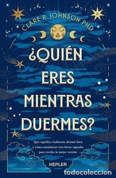 Livres: &iquest;Qui&eacute;n eres mientras duermes?- 9788419656094