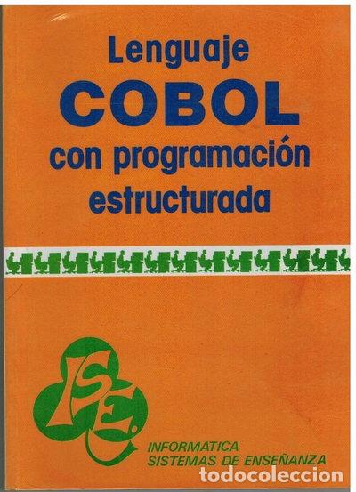 Libros: Cobol con Programaci&oacute;n Estructurada- 9788428315562