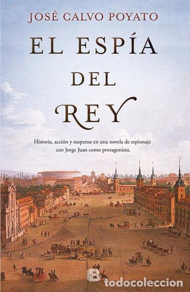 Libros: El esp&iacute;a del rey- 9788466661102