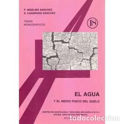 B&uuml;cher: El agua y el medio f&iacute;sico del suelo- 9788400064174