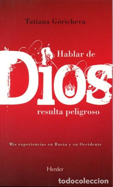 Libros: Hablar de Dios resulta peligroso- 9788425415432