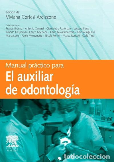Libros: Manual pr&aacute;ctico para el auxiliar de Odontolog&iacute;a- 9788445818152