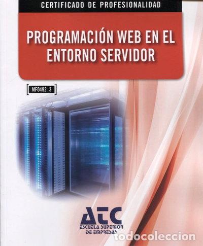 Libros: Programaci&oacute;n web en el entorno servidor- 9788499645971