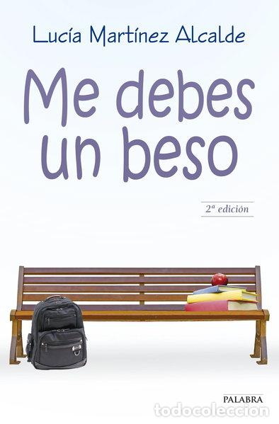 Libros: Me debes un beso- 9788498406030
