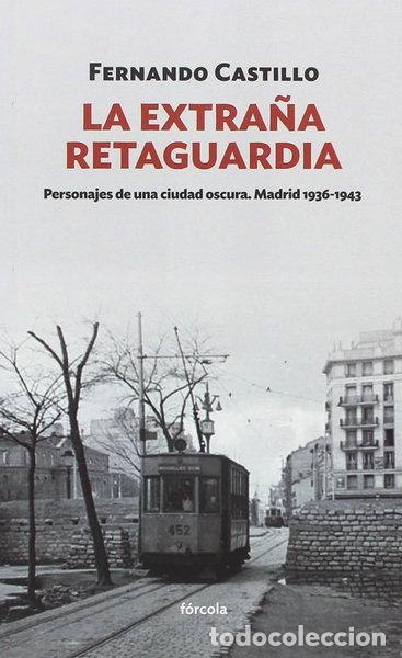 Libros: La extra&ntilde;a retaguardia- 9788417425159