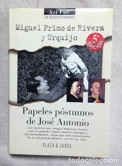 Libros: Papeles p&oacute;stumos de Jos&eacute; Antonio- 9788401530111
