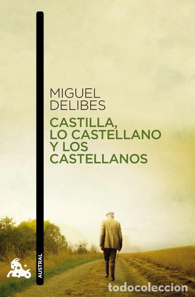 Libros: Castilla, lo castellano y los castellanos- 9788423345946