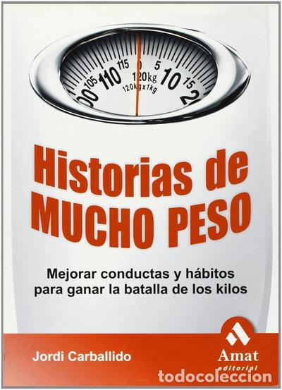 Libros: Historias de mucho peso- 9788497353229