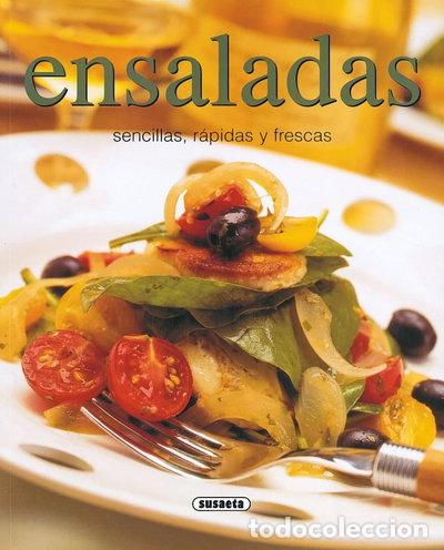 Libros: Ensaladas sencillas, r&aacute;pidas y frescas- 9788430542635