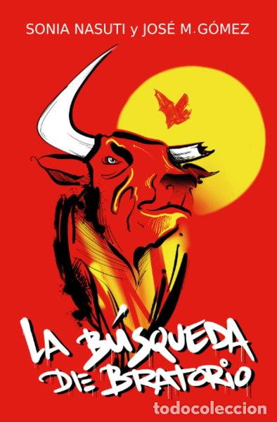 Libros: La b&uacute;squeda de Bratorio- 9798820838149