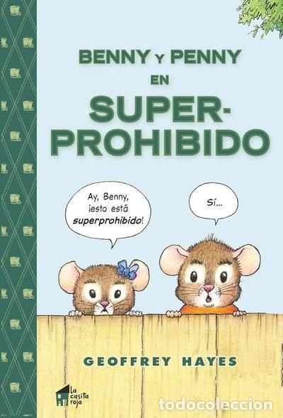 Libros: Benny y Penny en Superprohibido- 9788494927638
