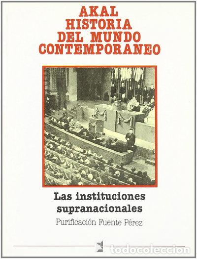 Livres: Las instituciones supranacionales- 9788476002803