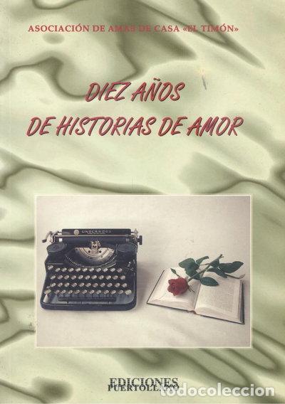 Livres: Diez a&ntilde;os de historias de amor- 9788489287082