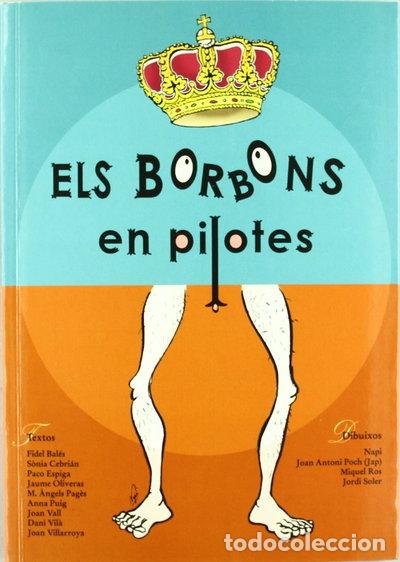 Livres: Els Borbons en pilotes- 9788497910514