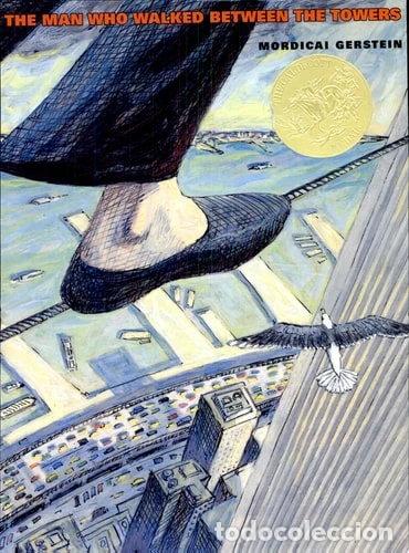 Libros: The Man Who Walked Between the Towers- 9780761317913