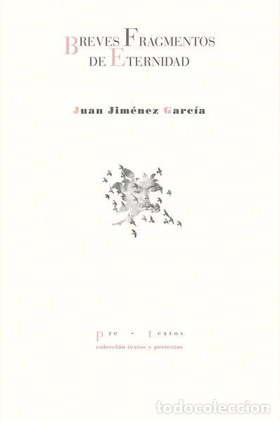 Libros: Breves fragmentos de eternidad- 9791388054440