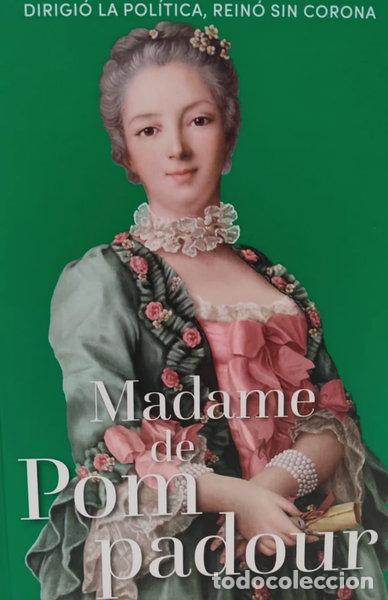 Libros: Madame De Pompadour- 9788413299136