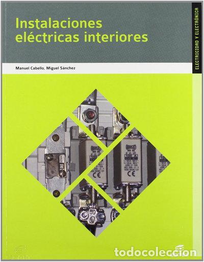 B&uuml;cher: Instalaciones el&eacute;ctricas interiores- 9788497715355