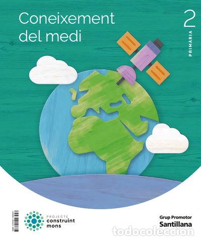 B&uuml;cher: Coneixement del medi 2 Primaria Construint Mons- 9788411293457