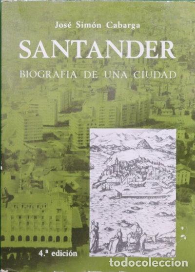 Libros: Santander. Biograf&iacute;a de una ciudad- 9788485429059