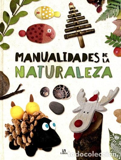 Libros: Manualidades de la Naturaleza- 9788466236911