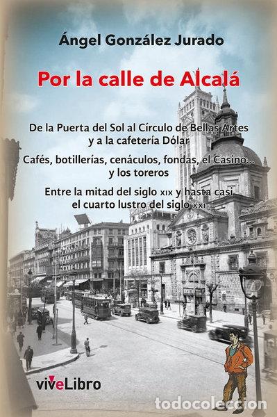 Livros em segunda m&atilde;o: Por la calle de Alcal&aacute;- 9788417286200