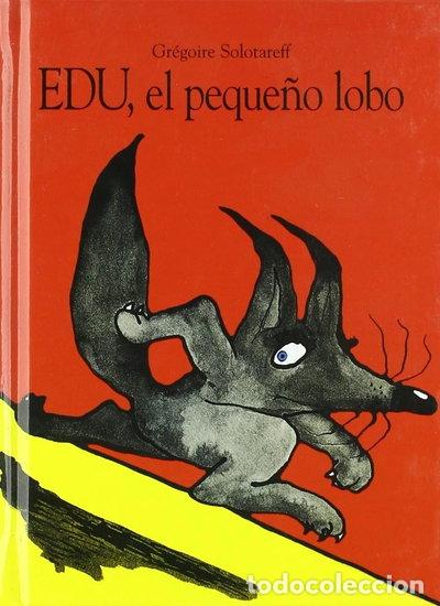 Libros: Edu, el peque&ntilde;o lobo- 9788484700685 - Foto 1