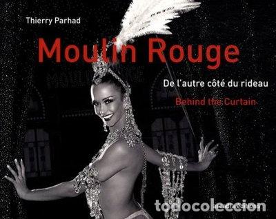 Livros em segunda m&atilde;o: Moulin Rouge: De l'autre c&ocirc;t&eacute; du rideau- 9782913019591