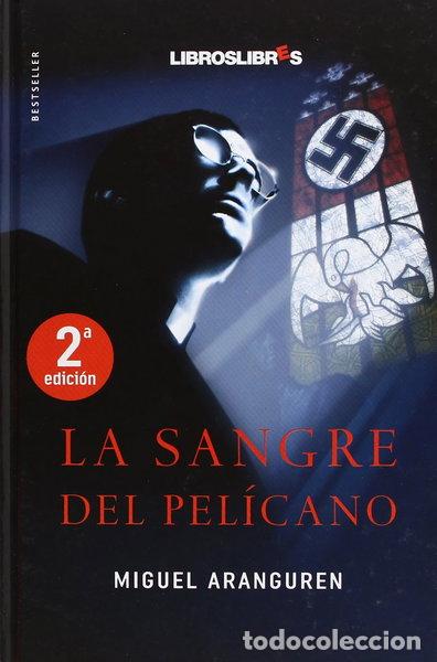Libros: La sangre del pel&iacute;cano- 9788496088641 - Foto 1
