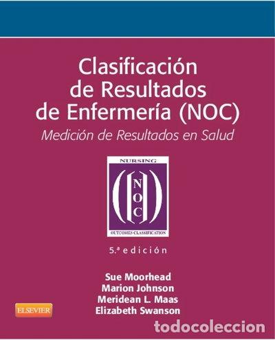 Libros: Clasificaci&oacute;n de Resultados de Enfermer&iacute;a (NOC)- 9788490224151