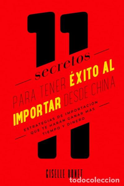 Libri di seconda mano: 11 secretos para tener &eacute;xito al importar desde China- 9798513706359