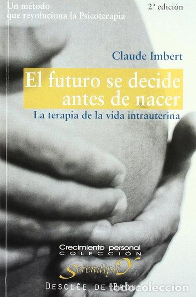 Libri di seconda mano: El futuro se decide antes de nacer- 9788433018847
