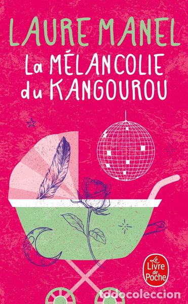 Libri di seconda mano: La M&eacute;lancolie du kangourou- 9782253259619