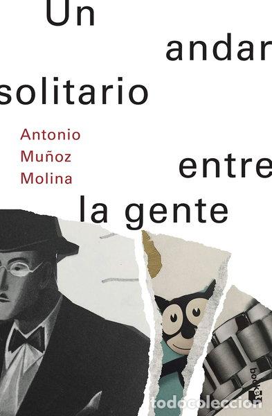 Libros: Un andar solitario entre la gente- 9788432236266