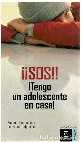 Libros: &iexcl;SOS! &iexcl;Tengo un adolescente en casa!- 9788467019261 - Foto 1