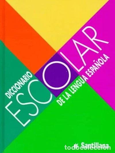 Libros: Diccionario Escolar de la Lengua Espa&ntilde;ola- 9788429436938