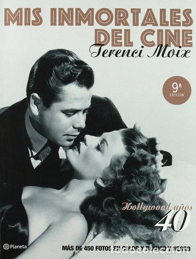 books: Mis inmortales del cine. Hollywood a&ntilde;os 40- 9788408041641