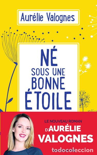 Libros: N&eacute; sous une bonne &eacute;toile- 9782863744826